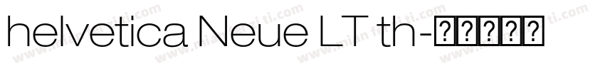 helvetica Neue LT th字体转换